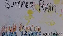 Lyn Dobson, Summer Rain - Fire Escape