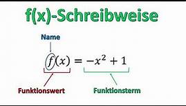 f(x)-Schreibweise kurz erklärt und an den wichtigsten Beispielen vorgerechnet | f von x in Mathe