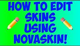 How to Edit Minecraft Skins using NovaSkin!