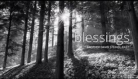 Blessings - Br. David Steindl-Rast