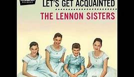 The Lennon Sisters - Let's Get Acquainted (Audio)