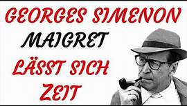 KRIMI Hörspiel - Georges Simenon - MAIGRET - MAIGRET LÄSST SICH ZEIT (1988) - TEASER