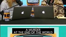 WWAW EPISODE 60 CLIP - A Murder At The End Of The World [by Zal Batmanglij and Brit Marling]