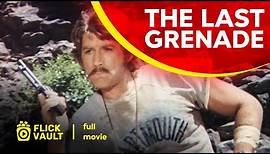 The Last Grenade | Full HD Movies For Free | Flick Vault