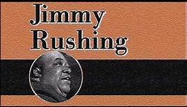 Jimmy Rushing — Muddy Water
