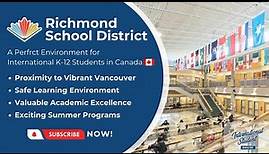 What is the Richmond School District? And why is it so popular amongst international students?