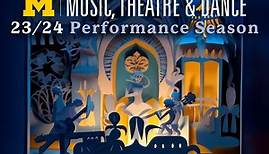 2023-24 Performance Season - University of Michigan School of Music, Theatre & Dance