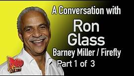 Ron Glass talks about Barney Miller, Firefly and his career- Part 1 of 3