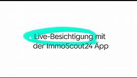 Live-Besichtigung mit der ImmoScout24 App – Erklärvideo