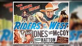 Riders Of The West 1942 The Rough Riders Buck Jones Tim McCoy Raymond Hatton