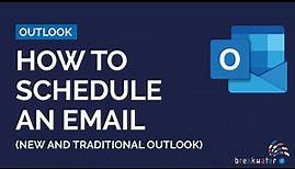 How to Schedule an Email in Outlook (Traditional and New Outlook)