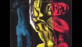 Dizzy Gillespie Afro (Full album)