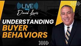 Live with David Lewis: Understanding Buyer Behaviors