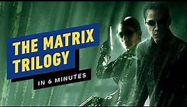 The Matrix Trilogy in Six Minutes