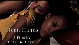 Clean Hands - Trailer
