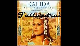 Dalida - J'attendrai - Lyrics