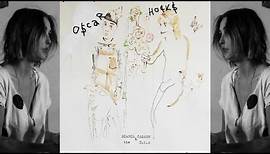 Bianca Casady & The C.I.A. (CocoRosie) / Oscar Hocks (Full Album)