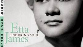 Etta James - Enduring Soul
