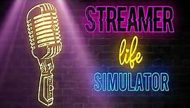 Streamer Life Simulator Gameplay