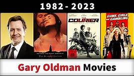 Gary Oldman Movies (1982-2023) - Filmography