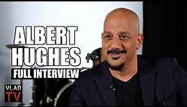 Director Albert Hughes of the The Hughes Brothers Tells His Life Story (Full Interview)