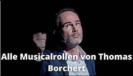 Alle Musicalrollen Thomas Borchert