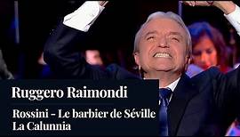 Ruggero Raimondi - La Calunnia - The Barber of Seville - Rossini