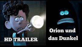 Orion und das Dunkel Trailer | Offizieller Deutsch Trailer | Netflix | Orion and The Dark