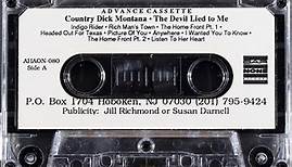 Country Dick Montana - The Devil Lied To Me