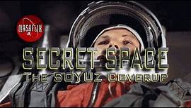 UFOTV® Presents The SOYUZ Conspiracy - FEATURE FILM