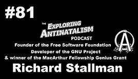 The Exploring Antinatalism Podcast #81 – Dr. Richard Stallman