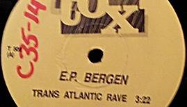 E.P. Bergen - Trans Atlantic Rave