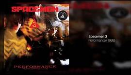 Spacemen 3 - Performance (Full LP)