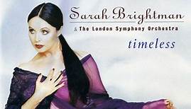 Sarah Brightman & The London Symphony Orchestra - Timeless