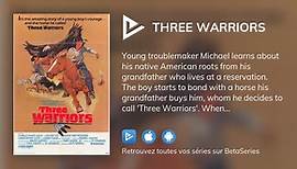 Three Warriors