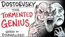 Fyodor Dostoevsky - Timeless Philosophy of a Tormented Genius - Written by Eternalised