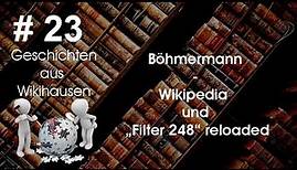 Böhmermann, Wikipedia und "Filter 248" reloaded | #23 Wikihausen