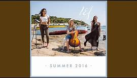 Summer 2016 (Medley / Extended)