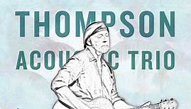 The Richard Thompson Acoustic Trio - Live From Honolulu