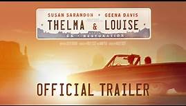 Thelma & Louise | Official Re-release Trailer | Park Circus