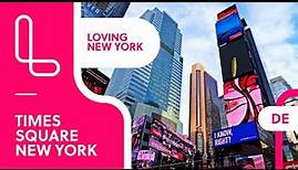 Times Square – das pulsierende Herz Manhattans | NEW YORK