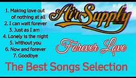 Air Supply Songs / Best of Air Supply greatest hits / Air supply Best songs Collection