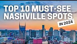 Nashville Tennessee Top 10 Places To See In 2024