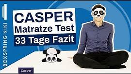 Casper Matratze im Test: 33 Nächte Probeschlafen 🐼