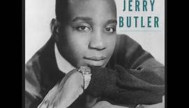 GREATEST HITS OF JERRY BUTLER- R&B -SOUL PLEASE SUBSCRIBE !!!!!!!!!
