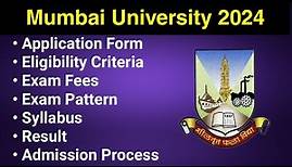 Mumbai University 2024 - Application form, Eligibility Criteria, Exam Date, Syllabus