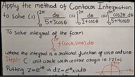 Integration round the unit circle|Method of contour integration|Part 1|Theta Classes