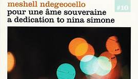 Meshell Ndegeocello - Pour Une Âme Souveraine A Dedication To Nina Simone