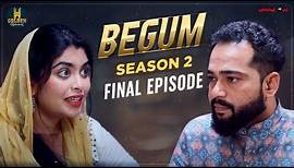 Begum | Season 2 | Final Episode - 9 | Abdul Razzak | Hyderabadi Comedy | Ramzan Special Video 2023