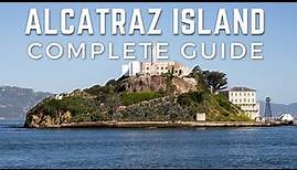 Alcatraz Island Complete Guide - Taking the Boat & Touring the Infamous Jail